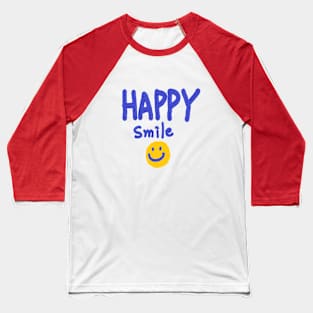 HAPPY SMILE Baseball T-Shirt